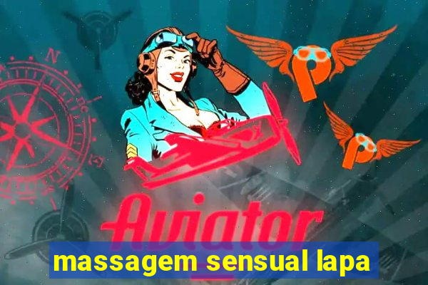 massagem sensual lapa